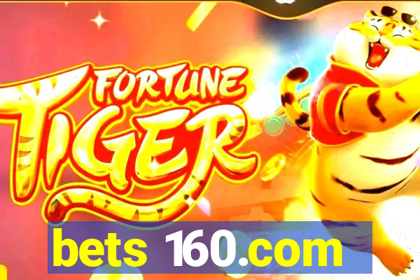 bets 160.com
